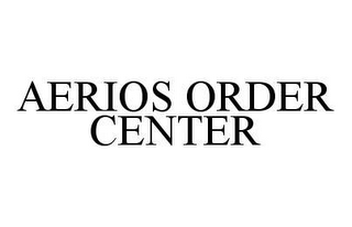 AERIOS ORDER CENTER