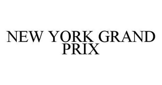 NEW YORK GRAND PRIX