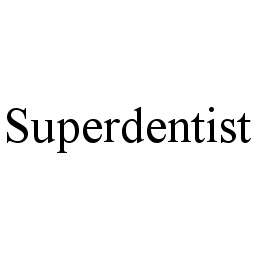 SUPERDENTIST