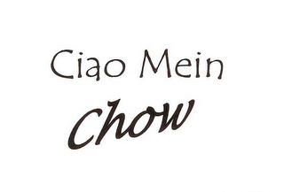 CIAO CHOW MEIN