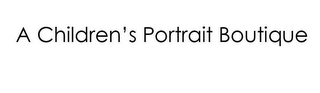 A CHILDREN'S PORTRAIT BOUTIQUE