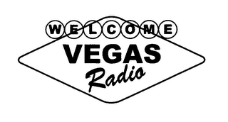 VEGAS RADIO WELCOME