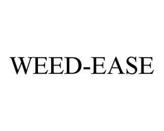 WEED-EASE