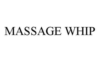 MASSAGE WHIP