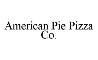 AMERICAN PIE PIZZA CO.