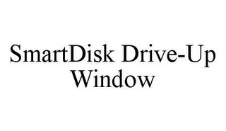 SMARTDISK DRIVE-UP WINDOW