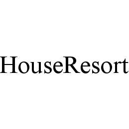 HOUSERESORT