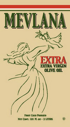 MEVLANA EXTRA VIRGIN OLIVE OIL FIRST COLD PRESSED NET CONT. 101 FL. OZ - 3 LITERS