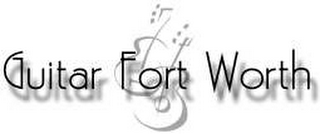 GUITAR FORT WORTH