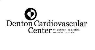 DENTON CARDIOVASCULAR CENTER AT DENTON REGIONAL MEDICAL CENTER