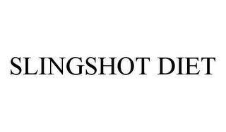 SLINGSHOT DIET