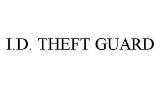 I.D. THEFT GUARD