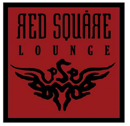 RED SQUARE LOUNGE