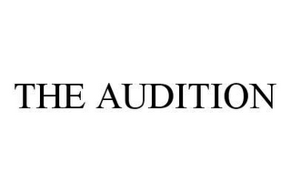 THE AUDITION