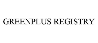 GREENPLUS REGISTRY