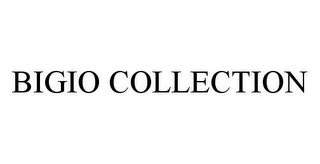 BIGIO COLLECTION