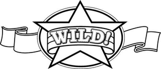 WILD!