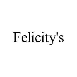 FELICITY'S