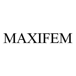 MAXIFEM