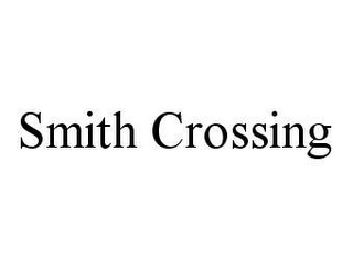 SMITH CROSSING