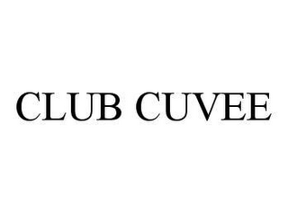 CLUB CUVEE