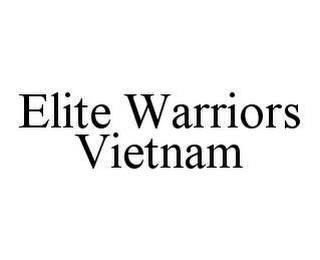 ELITE WARRIORS VIETNAM