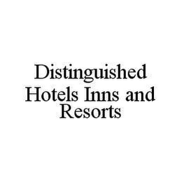 DISTINGUISHED HOTELS INNS AND RESORTS