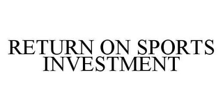 RETURN ON SPORTS INVESTMENT