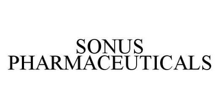 SONUS PHARMACEUTICALS