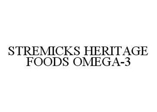 STREMICKS HERITAGE FOODS OMEGA-3