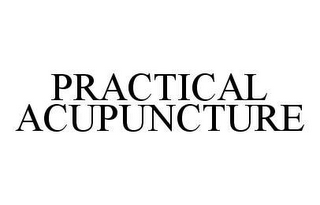 PRACTICAL ACUPUNCTURE