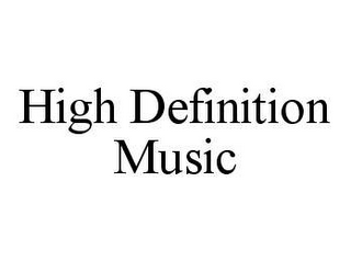 HIGH DEFINITION MUSIC