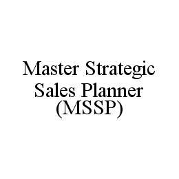 MASTER STRATEGIC SALES PLANNER (MSSP)