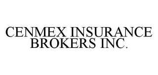 CENMEX INSURANCE BROKERS INC.