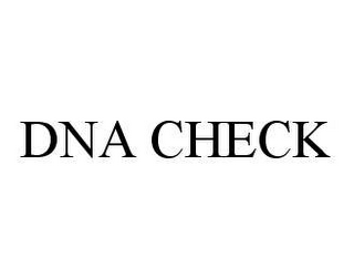 DNA CHECK