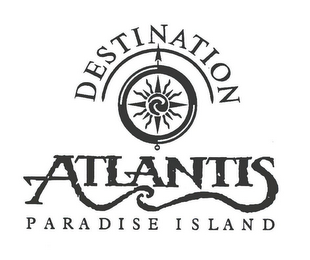 DESTINATION ATLANTIS PARADISE ISLAND