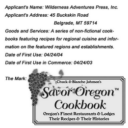 CHUCK AND BLANCHE JOHNSON'S SAVOROREGON COOKBOOK OREGON'S FINEST RESTAURANTS & LODGES THEIR RECIPES & THEIR HISTORIES