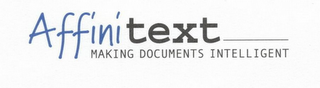 AFFINITEXT MAKING DOCUMENTS INTELLIGENT