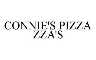 CONNIE'S PIZZA ZZA'S