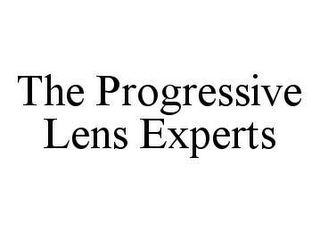 THE PROGRESSIVE LENS EXPERTS