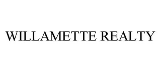 WILLAMETTE REALTY