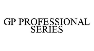 GP PROFESSIONAL SERIES