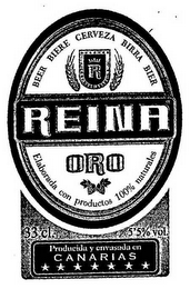 R REINA ORO BEER BIERE CERVEZA BIRRA BIER ELABORADA CON PRODUCTOS 100% NATURALES PRODUCIDA Y ENVASADA EN CANARIAS 33 CL. 5'5% VOL.