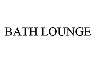 BATH LOUNGE