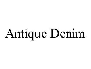 ANTIQUE DENIM