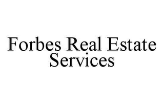 FORBES REAL ESTATE SERVICES