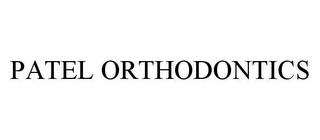 PATEL ORTHODONTICS