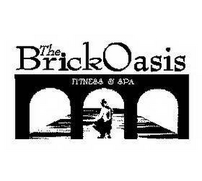 THE BRICK OASIS FITNESS & SPA