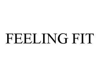 FEELING FIT