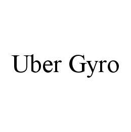 UBER GYRO